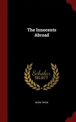 Les Innocents à l'étranger - The Innocents Abroad