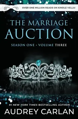 Les enchères du mariage : Saison 1, Volume 3 : Saison 1, Volume 3 Saison 1, Volume 3 - The Marriage Auction: Season One, Volume Three: Season One, Volume Three