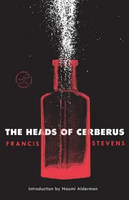 Les têtes de Cerbère - The Heads of Cerberus