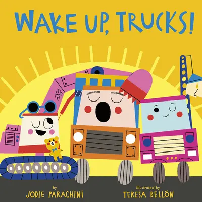 Réveille-toi, camion ! - Wake Up, Trucks!