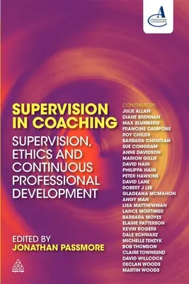 Supervision en coaching : supervision, éthique et développement professionnel continu - Supervision in Coaching: Supervision, Ethics and Continuous Professional Development