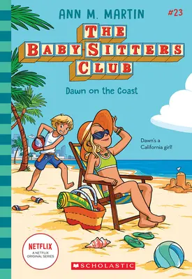 L'aube sur la côte (le Baby-Sitters Club #23) - Dawn on the Coast (the Baby-Sitters Club #23)