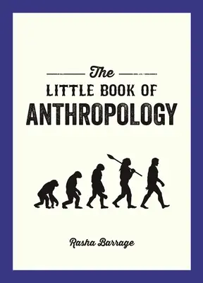 Le petit livre de l'anthropologie - The Little Book of Anthropology