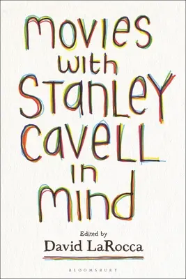 Films avec Stanley Cavell en tête - Movies with Stanley Cavell in Mind