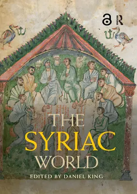 Le monde syriaque - The Syriac World