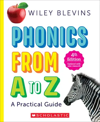 Phonics from A to Z, 4th Edition : Un guide pratique - Phonics from A to Z, 4th Edition: A Practical Guide