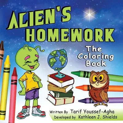 Les devoirs d'un extraterrestre, le livre de coloriage - Alien's Homework, The Coloring Book