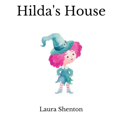 La maison de Hilda - Hilda's House