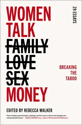 Les femmes parlent argent : Briser le tabou - Women Talk Money: Breaking the Taboo