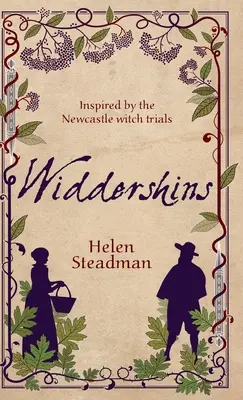 Widdershins : Fiction historique sur de vraies sorcières - Widdershins: Historical fiction about real witches