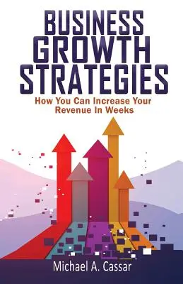 Stratégies de croissance des entreprises - Business Growth Strategies