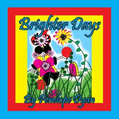 Des jours meilleurs - Brighter Days