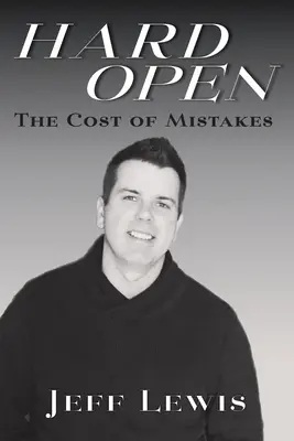 Ouvert à tous : Le coût des erreurs - Hard Open: The Cost of Mistakes