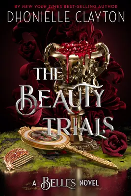 Les épreuves de beauté (un roman des Belles) - The Beauty Trials (a Belles Novel)