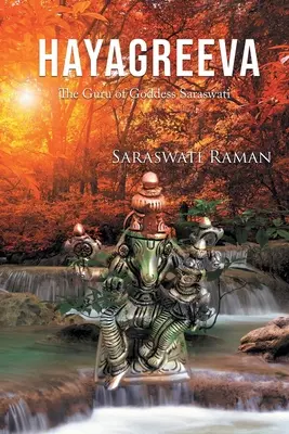 Hayagreeva : Le gourou de la déesse Saraswati - Hayagreeva: The Guru of Goddess Saraswati