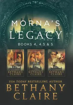 L'héritage de Morna : Livres 4, 4.5, & 5 : Romances écossaises, voyage dans le temps - Morna's Legacy: Books 4, 4.5, & 5: Scottish, Time Travel Romances