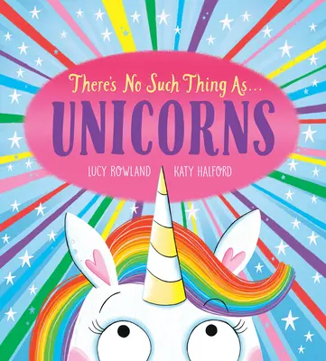 Il n'y a rien de tel que... les licornes - There's No Such Thing As...Unicorns