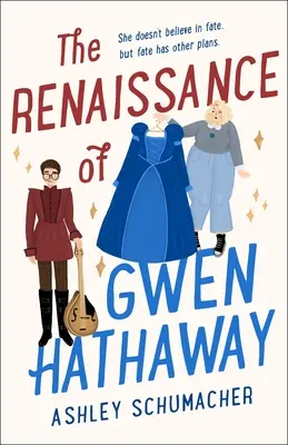 La Renaissance de Gwen Hathaway - The Renaissance of Gwen Hathaway