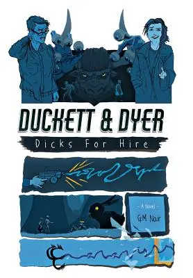 Duckett & Dyer : Dicks For Hire - Duckett & Dyer: Dicks For Hire