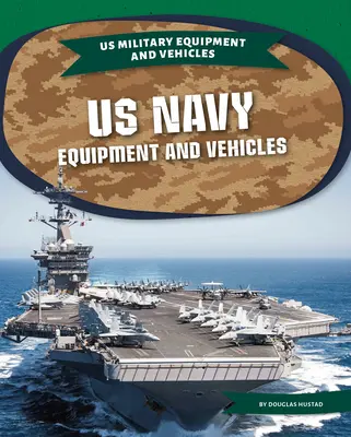 Équipements et véhicules de la marine américaine - US Navy Equipment and Vehicles