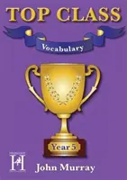 Top Class - Vocabulaire Année 5 - Top Class - Vocabulary Year 5