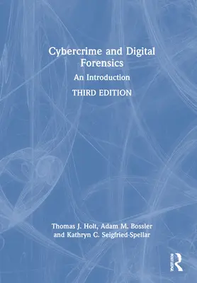 La cybercriminalité et la criminalistique numérique : Une introduction - Cybercrime and Digital Forensics: An Introduction