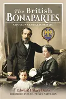 Les Bonapartes britanniques : la famille de Napoléon en Grande-Bretagne - The British Bonapartes: Napoleon's Family in Britain