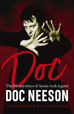 Doc : La vie et l'époque de Doc Neeson, légende du rock australien - Doc: The Life and Times of Aussie Rock Legend Doc Neeson