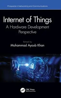 Internet des objets : Une perspective de développement du matériel - Internet of Things: A Hardware Development Perspective