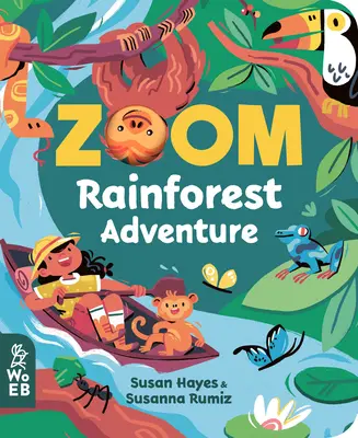 Zoom : Aventure dans la forêt tropicale - Zoom: Rainforest Adventure