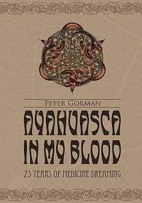 L'Ayahuasca dans mon sang - Ayahuasca in My Blood