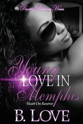 Young Love in Memphis : Le cœur sur la réserve - Young Love in Memphis: Heart on Reserve