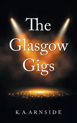 Les concerts de Glasgow - The Glasgow Gigs