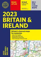 2023 Grand Atlas routier de Philip - Grande-Bretagne et Irlande - (A4 broché) - 2023 Philip's Road Atlas Britain and Ireland - (A4 Paperback)