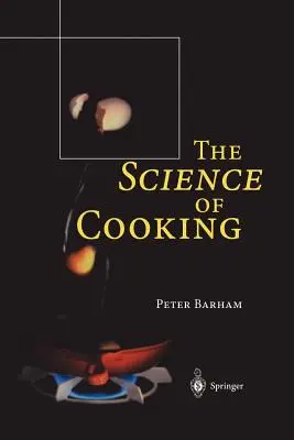 La science de la cuisine - The Science of Cooking