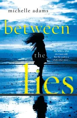 Entre les mensonges - Between the Lies