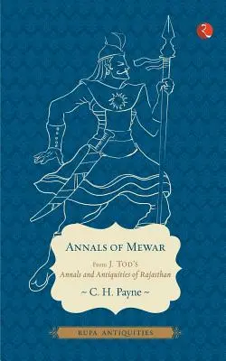 Annales du Mewar (Antiquités) - Annals Of Mewar (Antiquities)