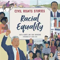 Histoires de droits civiques : L'égalité raciale - Civil Rights Stories: Racial Equality