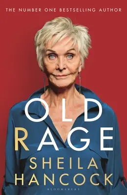 Old Rage : « La puissante riposte de l'une de nos actrices les plus appréciées à un monde qui la rend folle » - Daily Mail - Old Rage: 'One of Our Best-Loved Actor's Powerful Riposte to a World Driving Her Mad' - Daily Mail