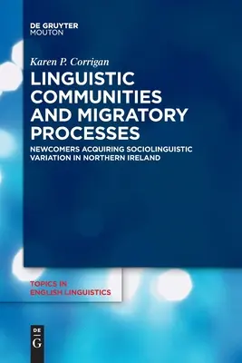 Communautés linguistiques et processus migratoires - Linguistic Communities and Migratory Processes