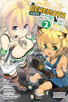 Je suis un monstre de rang S, mais pris pour un chat, je vis comme l'animal de compagnie d'une fille elfe, Vol. 2 (Manga) - I'm a Behemoth, an S-Ranked Monster, But Mistaken for a Cat, I Live as an Elf Girl's Pet, Vol. 2 (Manga)