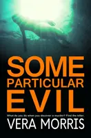 Un mal particulier - The Anglian Detective Agency Series - Some Particular Evil - The Anglian Detective Agency Series