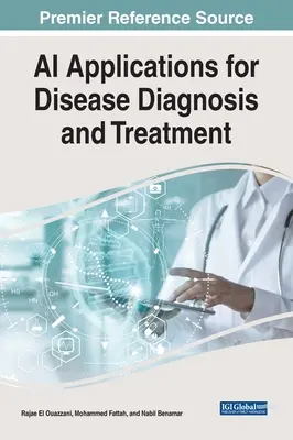 Applications de l'IA pour le diagnostic et le traitement des maladies - AI Applications for Disease Diagnosis and Treatment