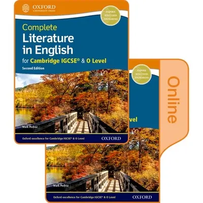 Littérature complète en anglais pour Cambridge Igcse & O Level : Livre de l'élève imprimé et en ligne - Complete Literature in English for Cambridge Igcse & O Level: Print & Online Student Book Pack