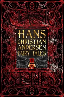 Contes de fées de Hans Christian Andersen : Contes classiques - Hans Christian Andersen Fairy Tales: Classic Tales