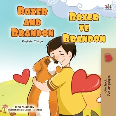 Boxer et Brandon (livre bilingue anglais-turc pour enfants) - Boxer and Brandon (English Turkish Bilingual Children's Book)