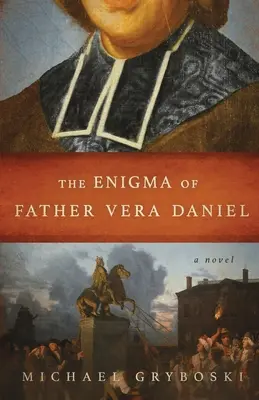 L'énigme du père Vera Daniel - The Enigma of Father Vera Daniel