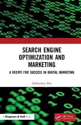 Optimisation des moteurs de recherche et marketing : Une recette pour réussir dans le marketing numérique - Search Engine Optimization and Marketing: A Recipe for Success in Digital Marketing