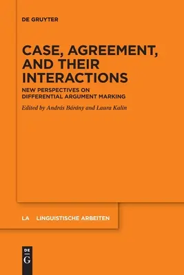 Case, Agreement, et leurs interactions - Case, Agreement, and their Interactions