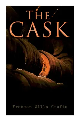 L'Affaire Ponson : Un meurtre mystérieux - The Cask: A Murder Mystery